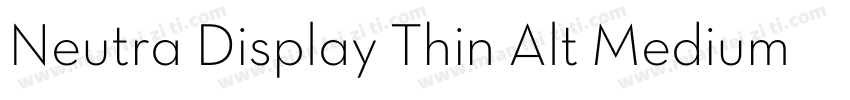 Neutra Display Thin Alt Medium字体转换